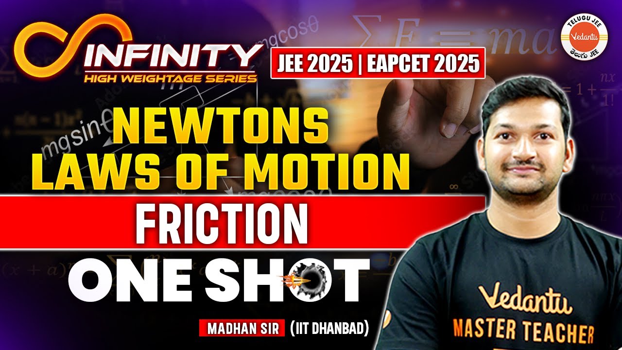 Newtons Laws Of Motion - Friction | One Shot | JEE EAPCET 2025 | Madhan Sir