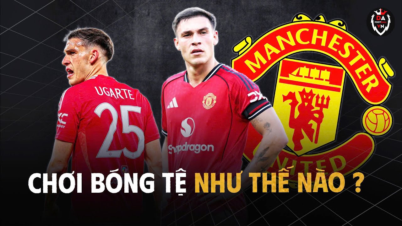 Manuel Ugarte Chơi B&oacute;ng Tệ Như Thế N&agrave;o ?