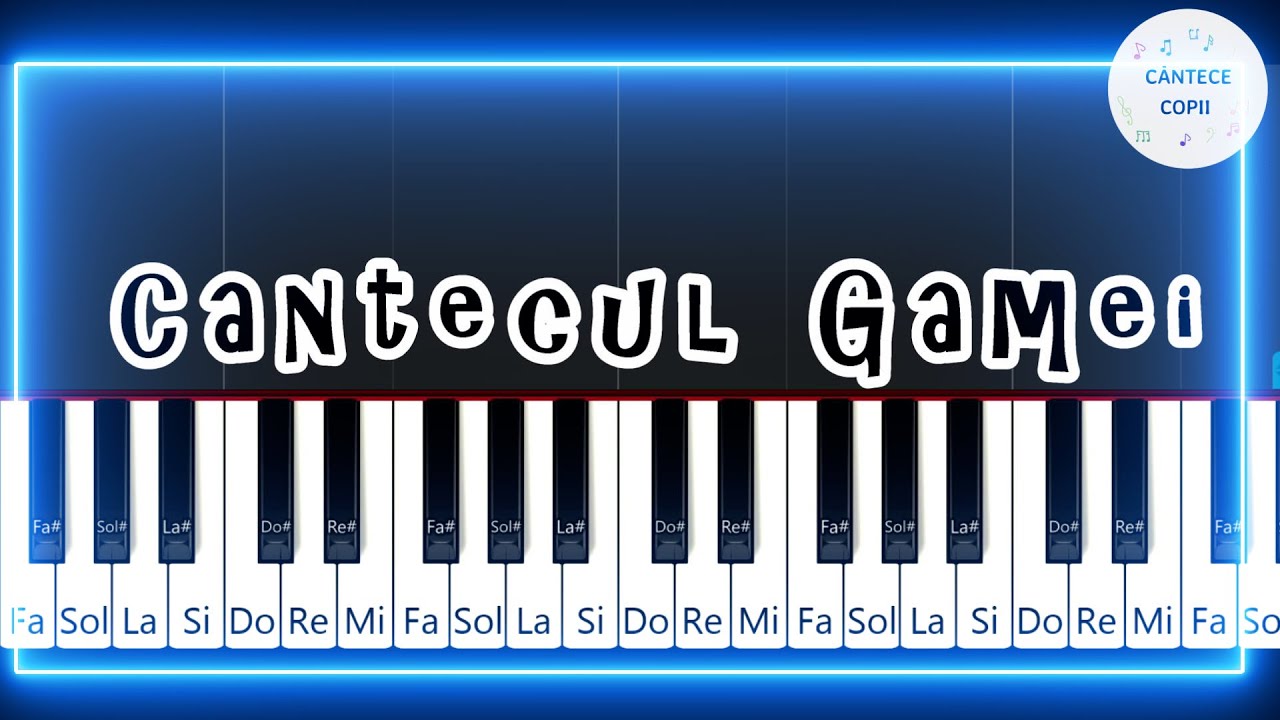 Cantecul Gamei - Tutorial Pian Incepatori | 3 Niveluri