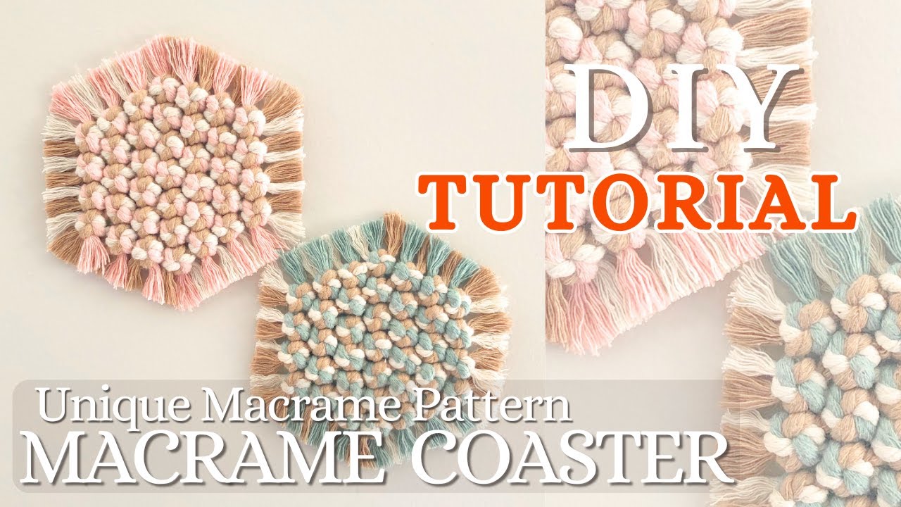 【チュートリアル】DIY 可愛いマクラメコースターの作り方 | オシャレなデザインヘキサゴン♡