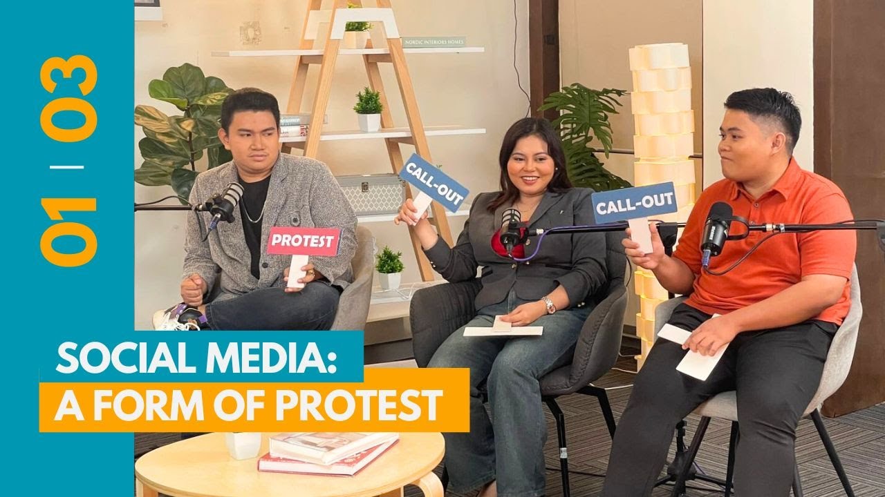 EPISODE 302 l Social Media as a New Form of Protest l Part 1 of 3