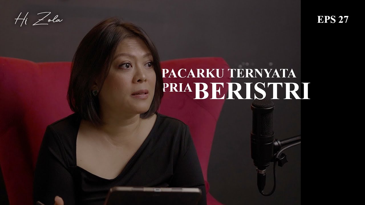 Pacarku Ternyata Pria Beristri | Hi Zola Episode 27