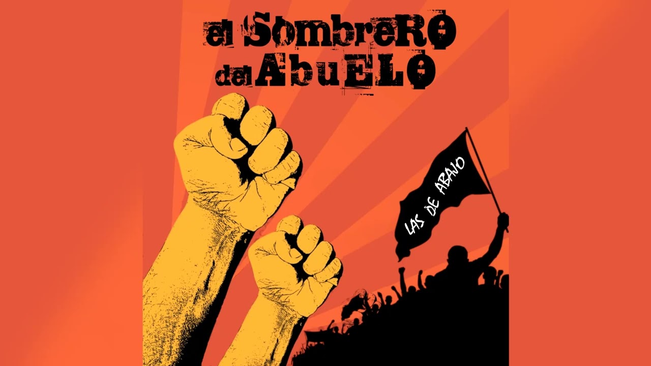 El Sombrero del Abuelo - Las de Abajo (NUEVO SINGLE 2025)