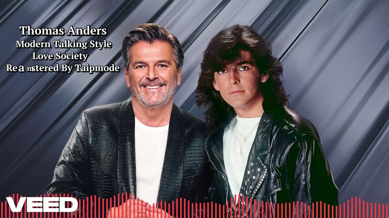 Thomas Anders Sings Modern Talking - Love Society (Remastered By Taipmode)