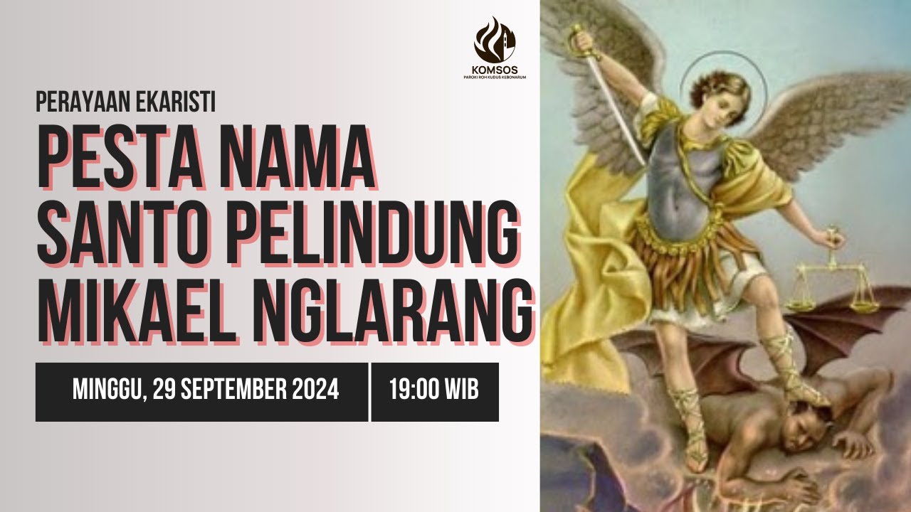 Perayaan Ekaristi Pesta Nama Pelindung Lingkungan Mikael Nglarang | Paroki Roh Kudus Kebonarum