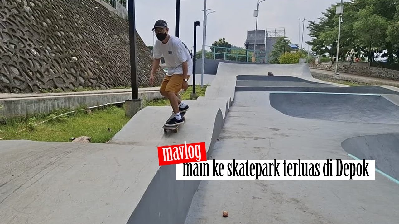 mavlog ep 10 - main ke skatepark terluas di Depok