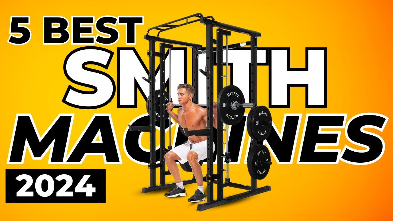 Top 5 Best Smith Machines In 2024