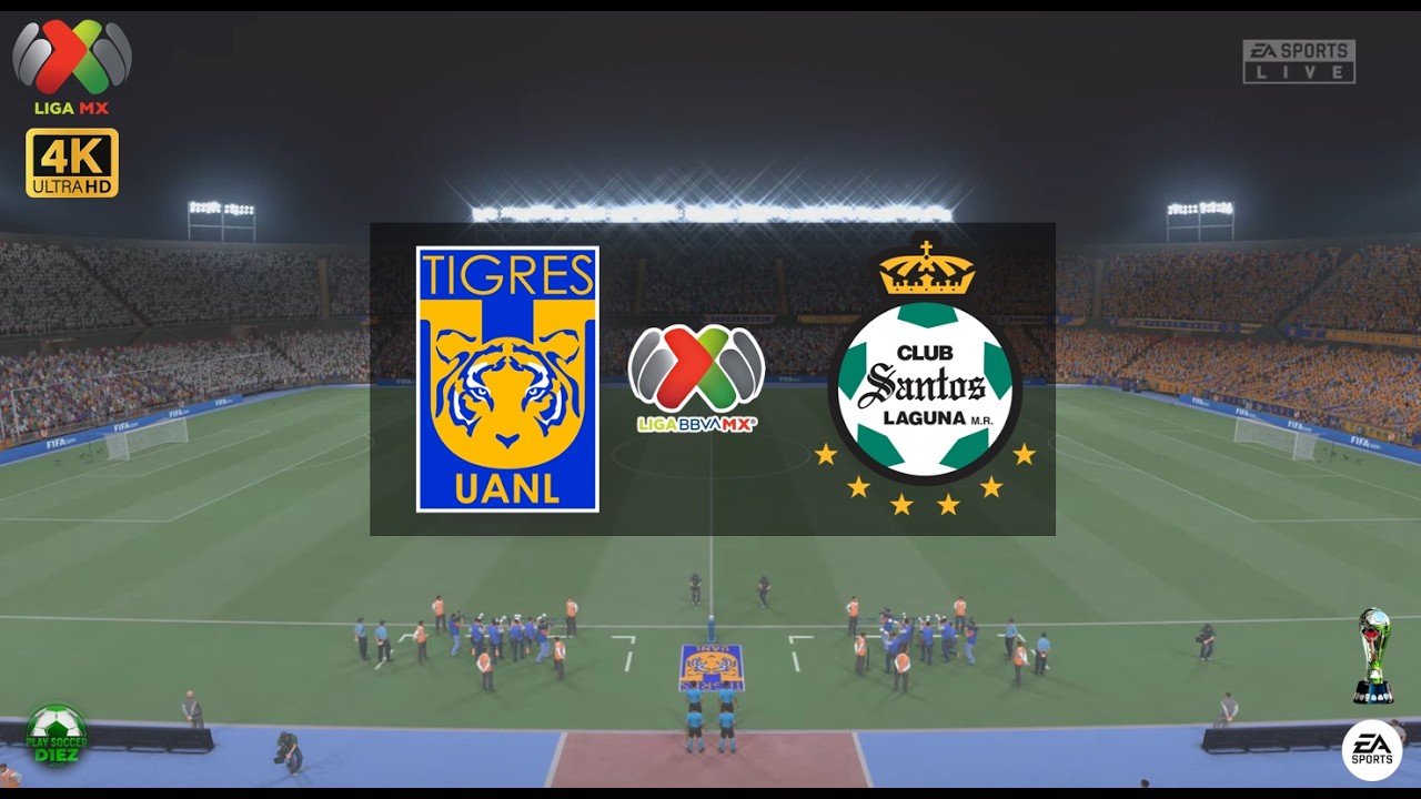 TIGRES vs SANTOS LAGUNA | LA LIGA MX | EA Sports | PSD1EZ