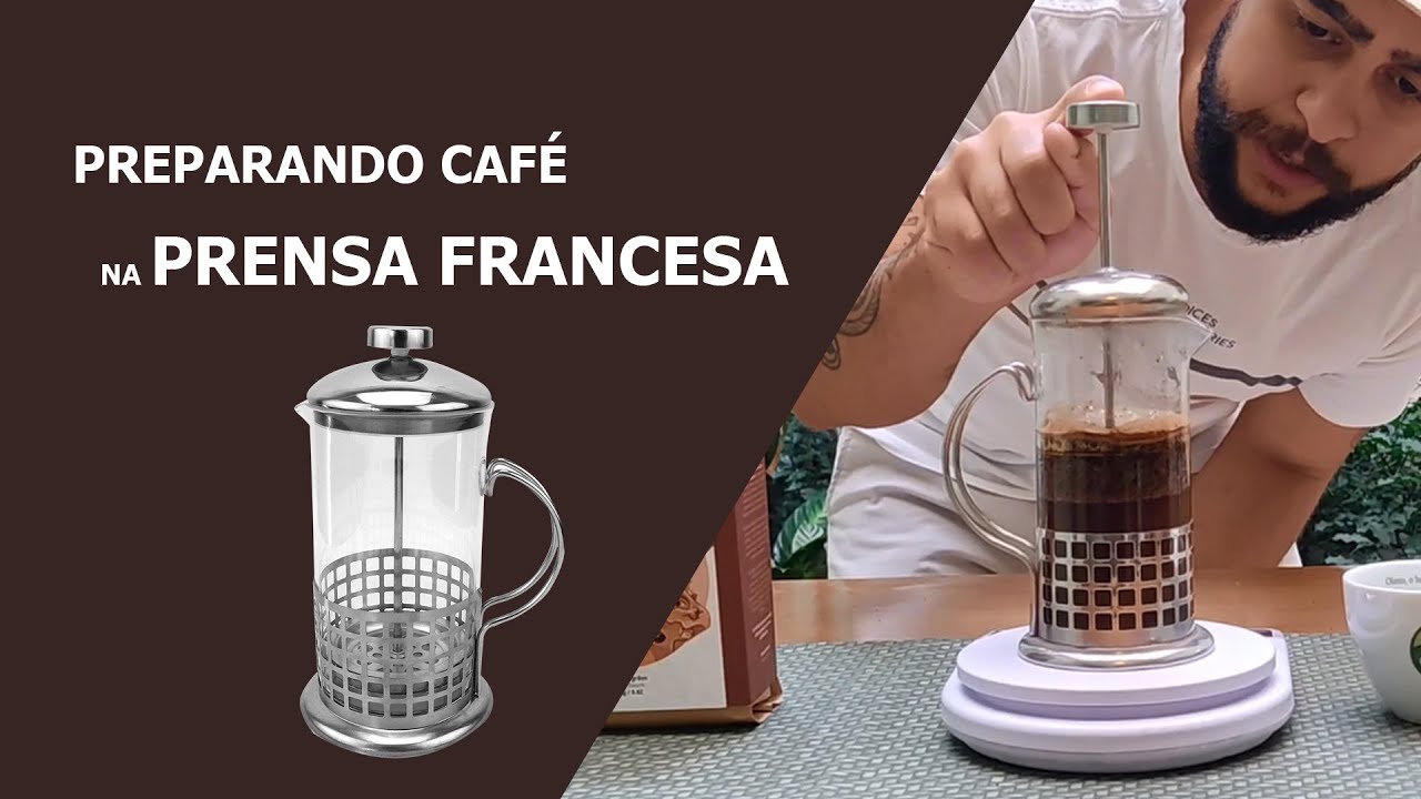 PRENSA FRANCESA - FRENCH PRESS - COMO FAZER?