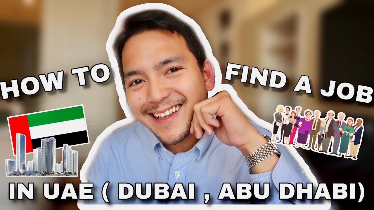 How To Find A Job in Dubai Abu Dhabi UAE 2019
