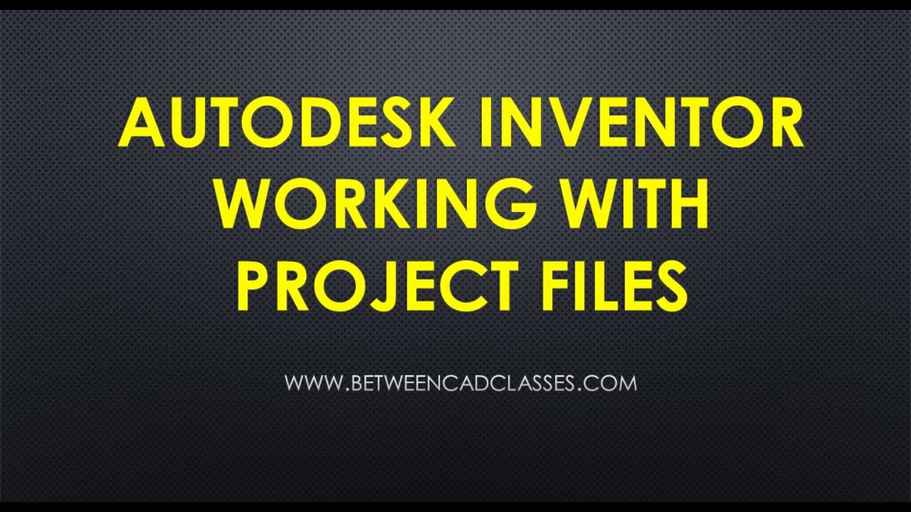 Работа с файлами проекта Autodesk Inventor