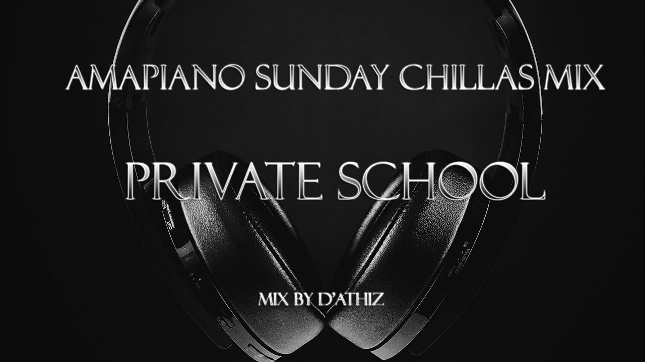 Amapiano sunday chillas mix 16 