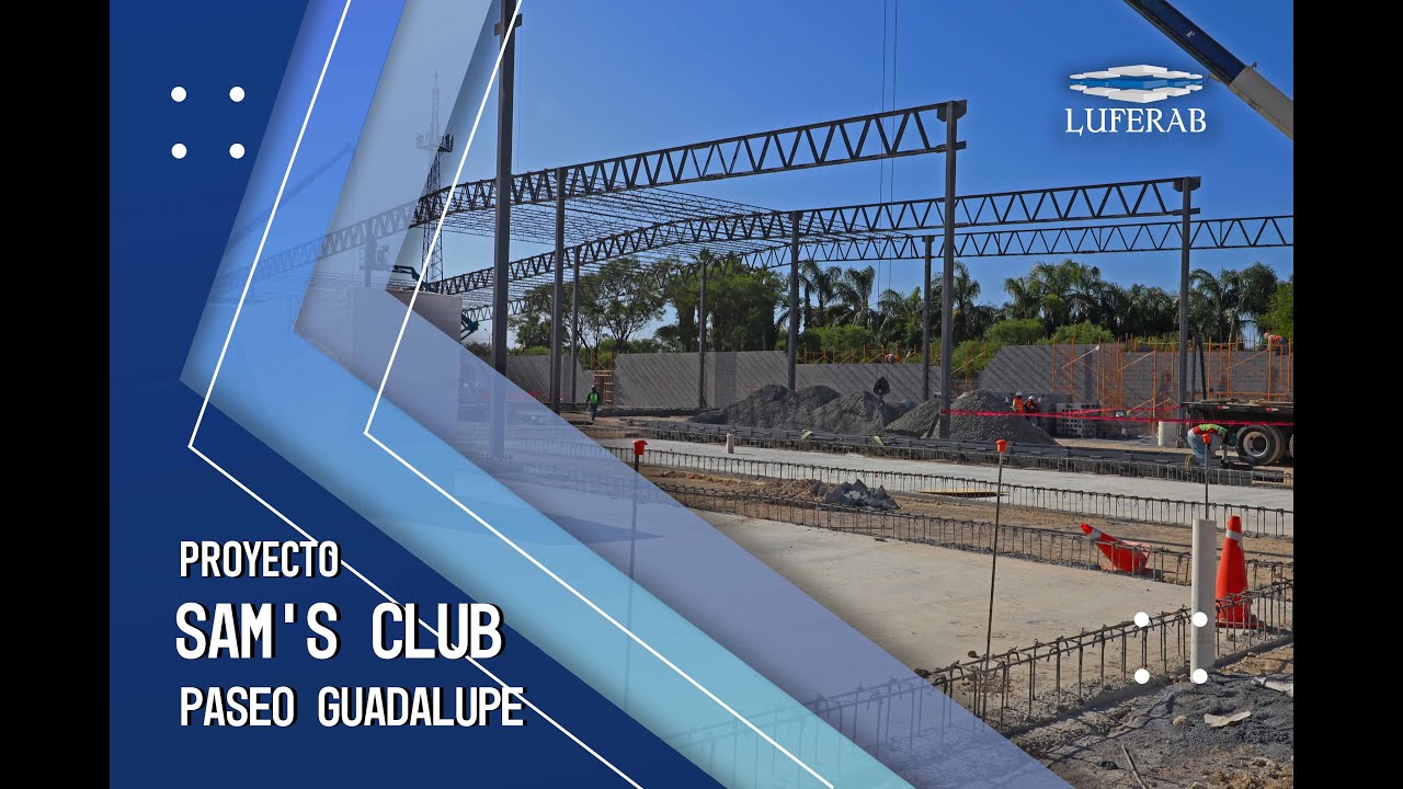 Sam's Club Paseo Juárez | Monterrey, NL.