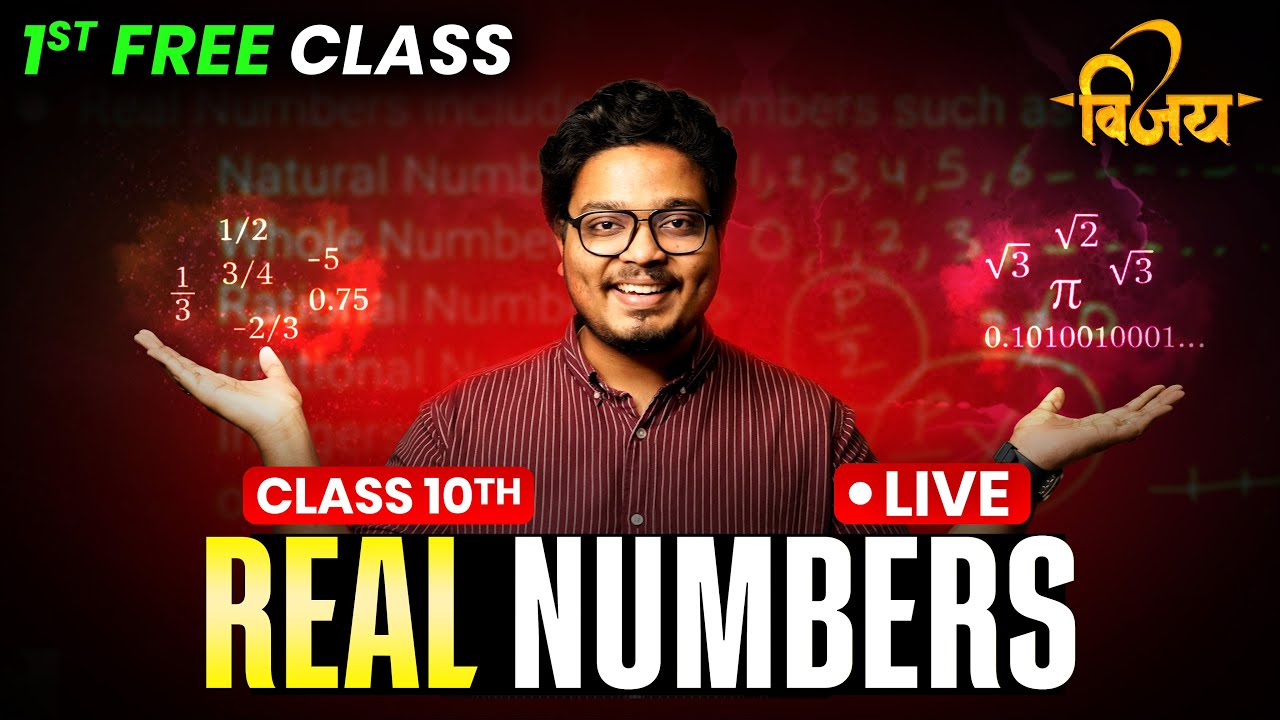 Real Numbers Class 10 2026 | Vijay Batch First Class Free 🔥