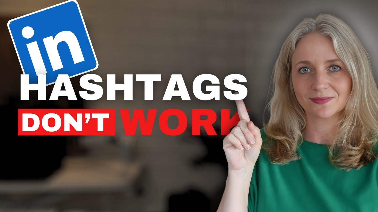 LinkedIn Hashtags Don’t Work Anymore | What To Do Instead