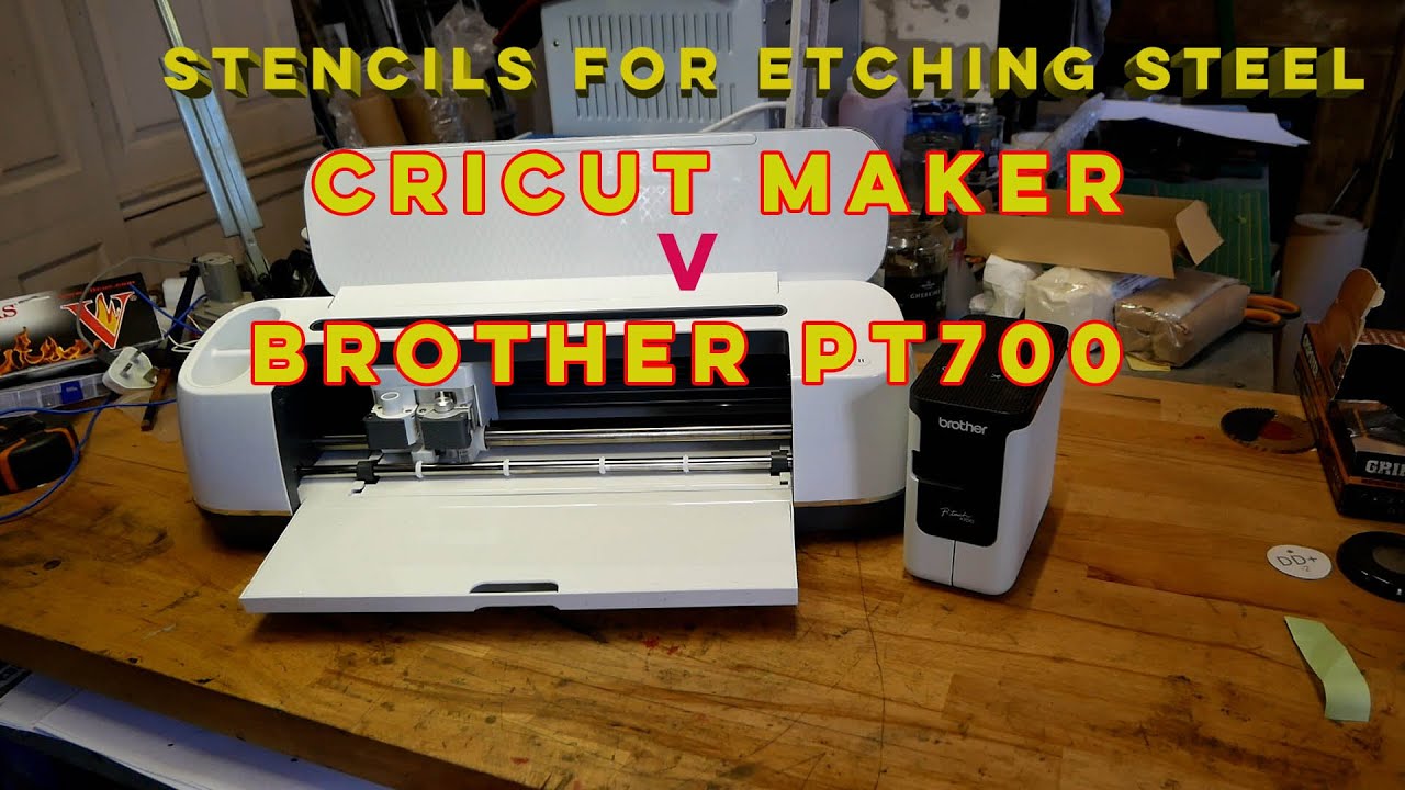 Трафареты для травления стали: Cricut Maker против Brother PT700