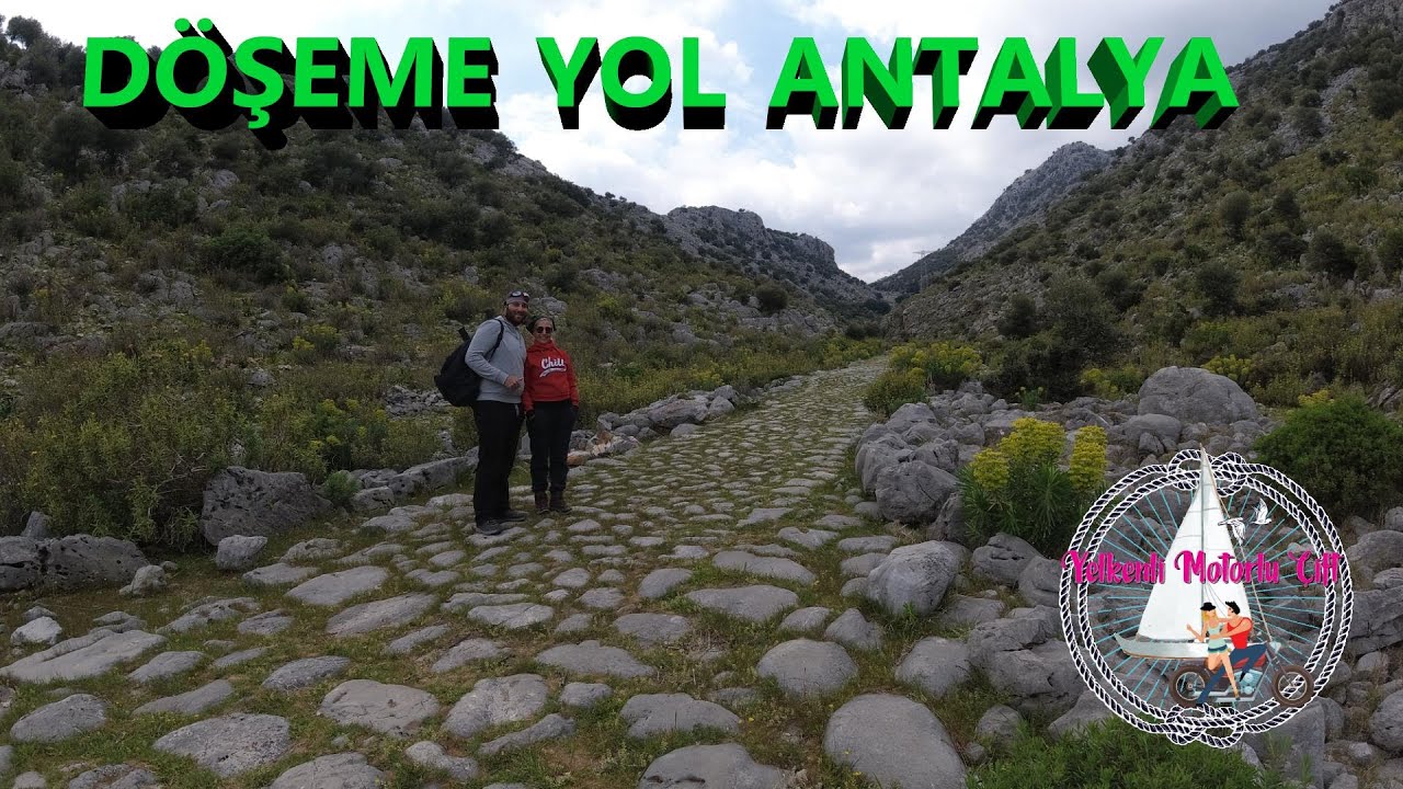 DÖŞEMEALTI  ANTİK TAŞ YOL GEZİSİ-LİKYA YOLU- ANTALYA YELKENLİ VE MOTORLU ÇİFT VLOG