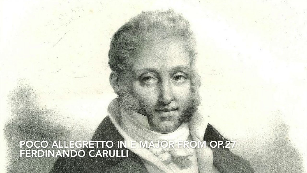 Classical Guitar / Ferdinando Carulli - Poco Allegretto in E Major from Op.27 Méthode Complète