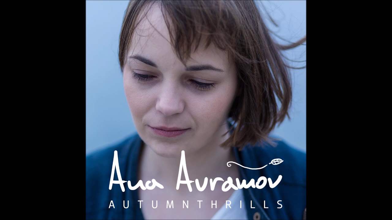 Ana Avramov - Autumn Thrills