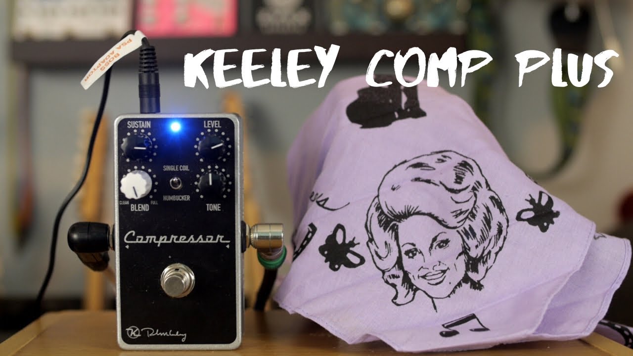 Keeley Compressor Plus Demo (no talking)