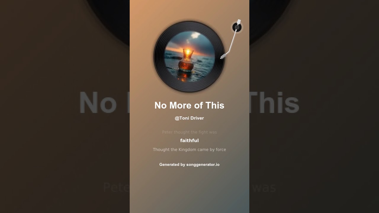 No More of This