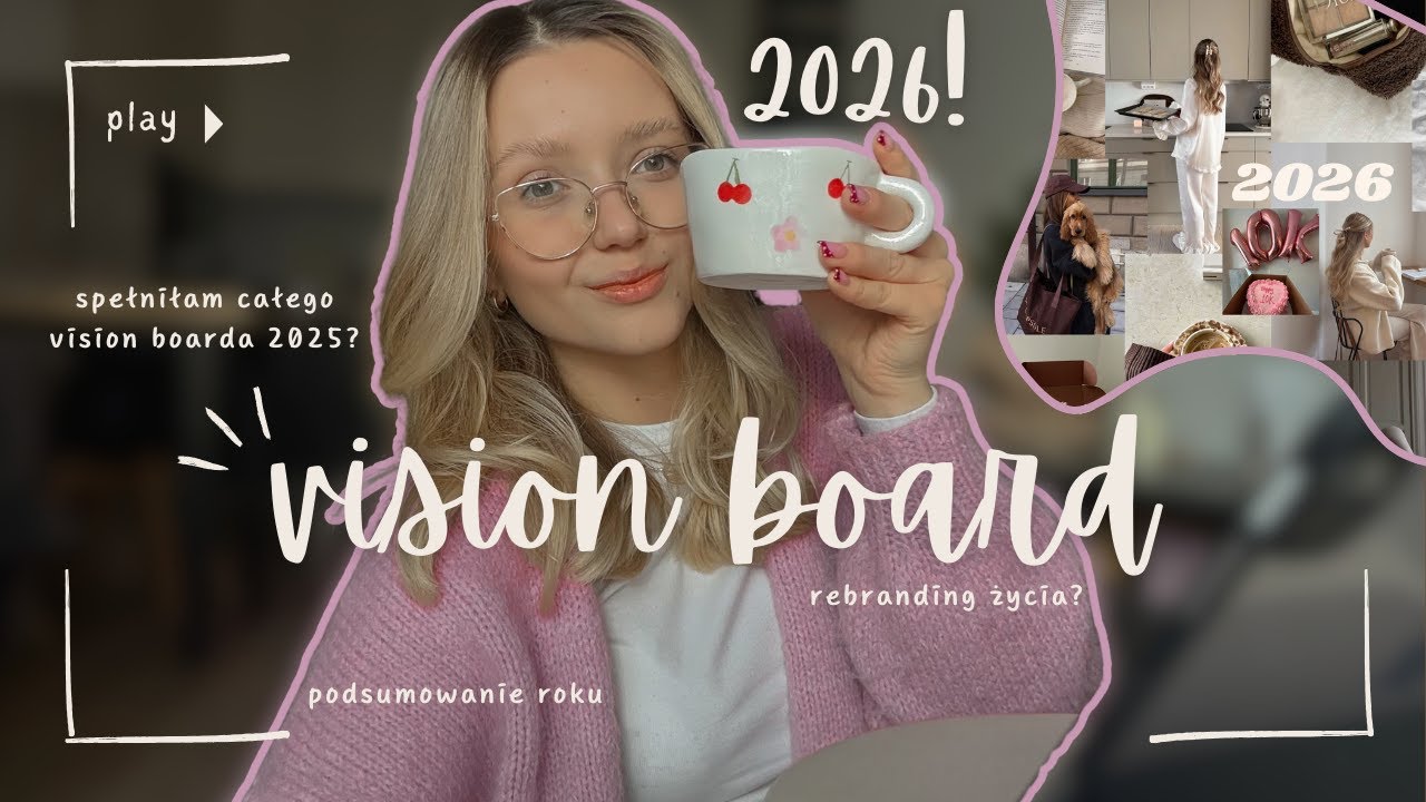 vision board 2026☕️🎀 wszystko z 2025 mi się spełniło? | czemu nie robię rebrandingu życia?