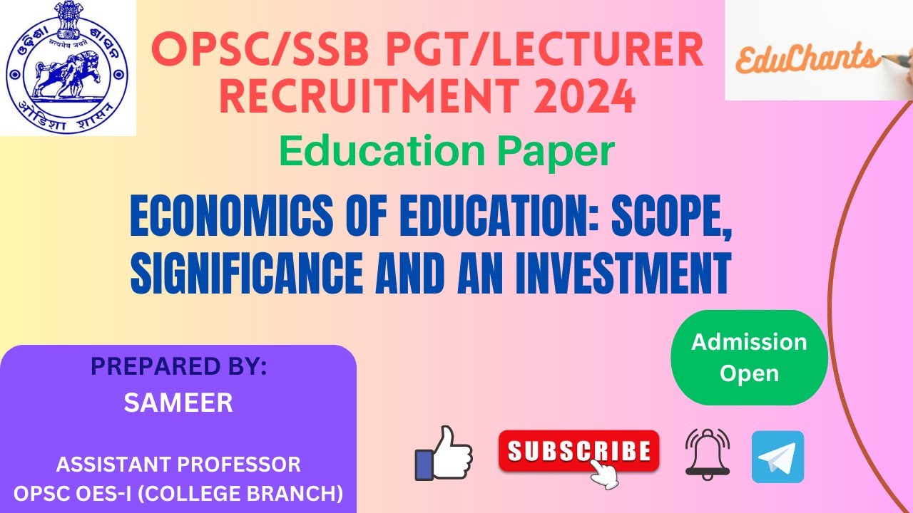 Economics of Education: Concept, Scope and Significance; Education as an Investment & Development |