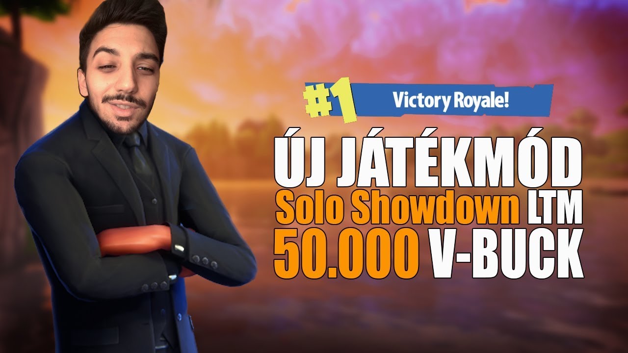 ÚJ JÁTÉKMÓD! | SOLO SHOWDOWN LTM! | 50.000 V-BUCK NYEREMÉNY! (Fortnite Battle Royale)