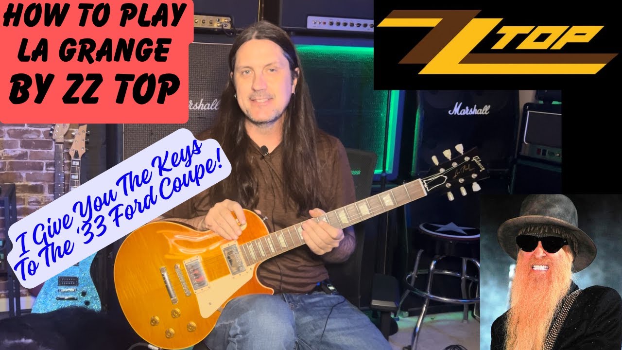 How To Play La Grange By ZZ Top - I Give You The Keys To The '33 Ford Coupe! Billy Gibbons Lesson