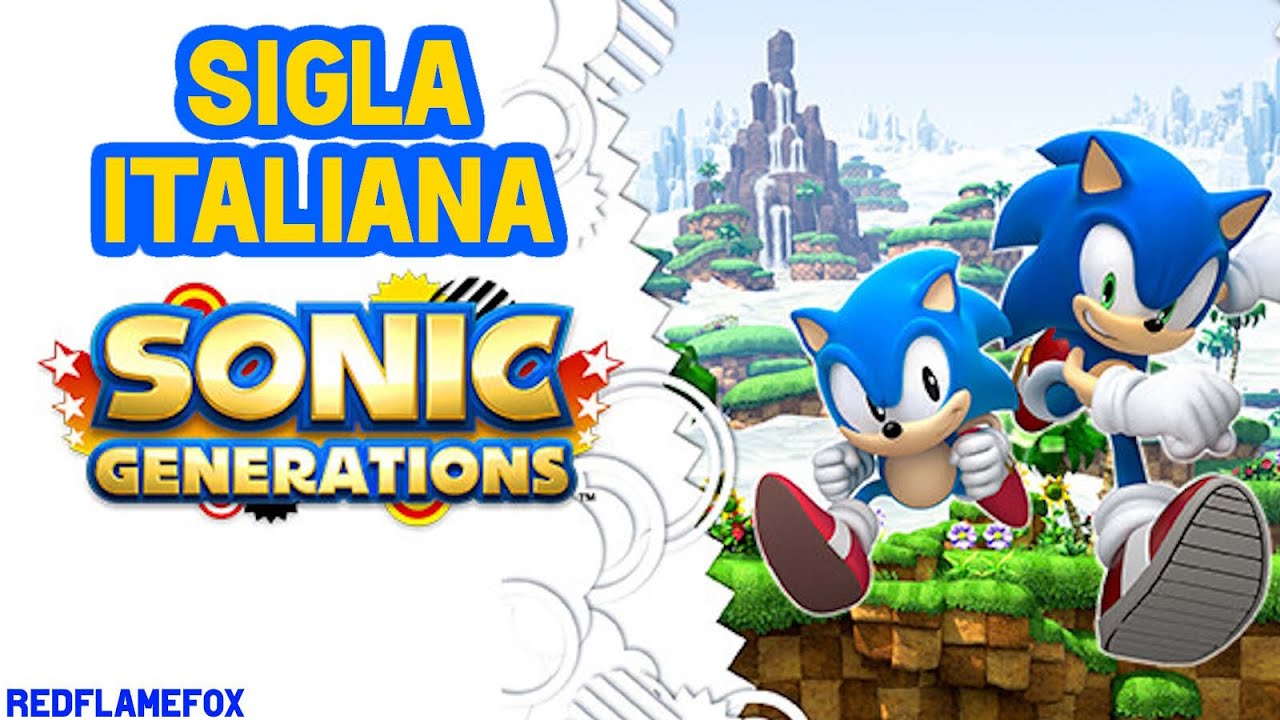 SONIC GENERATIONS - SIGLA ITALIANA | Stile 