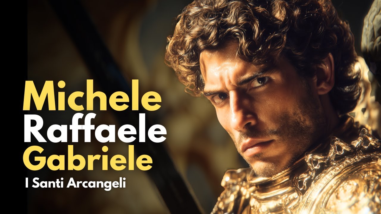 29 Settembre - Michele, Raffaele e Gabriele: I Santi Arcangeli
