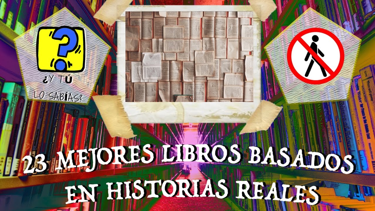 Los 23 Mejores Libros Basados En Historias Reales