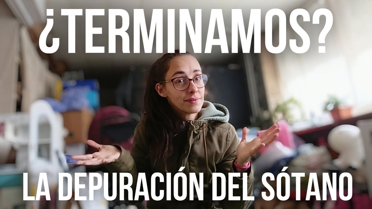 DEPURACIÓN EXTREMA DEL SÓTANO | Todo lo que consigo avanzar esta semana 