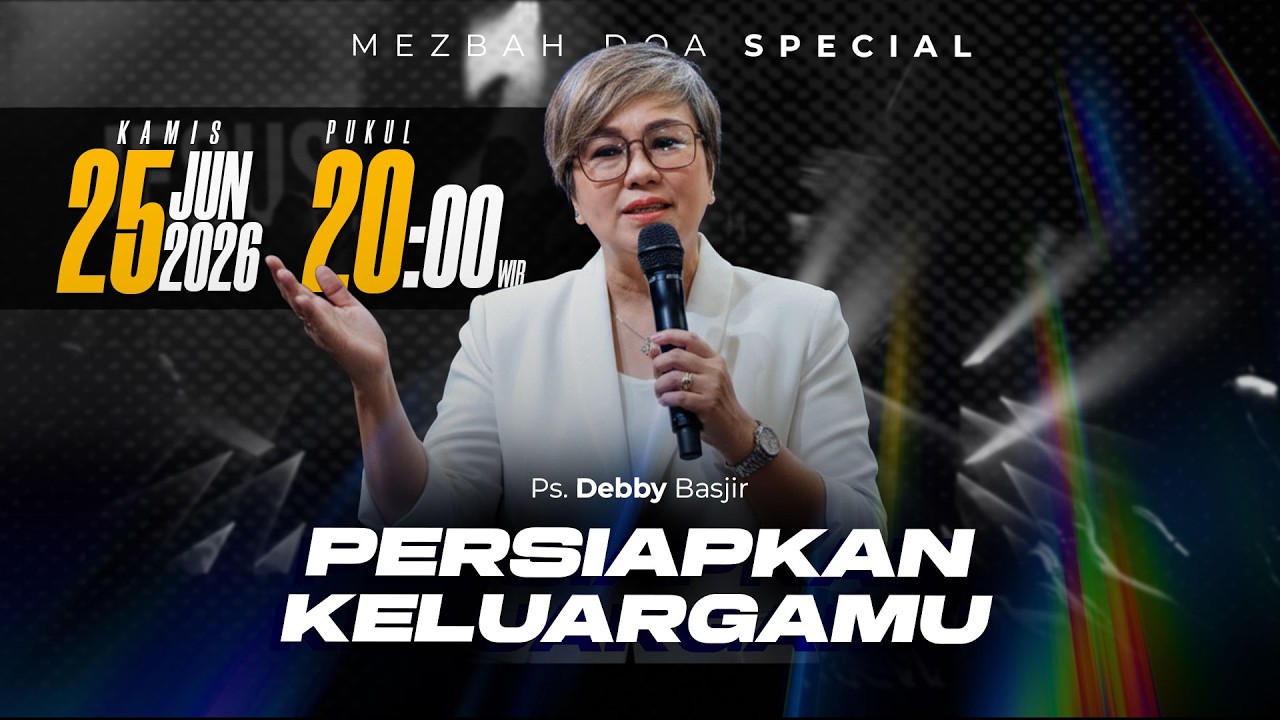 MEZBAH DOA SPECIAL KAMIS 25 JUNI 2026 | pk 20.00 WIB - PS DEBBY BASJIR