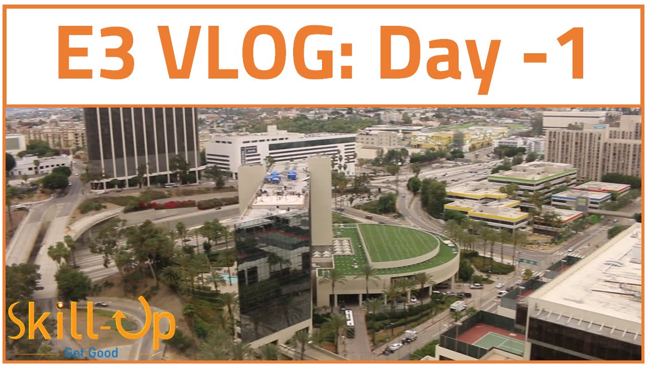 E3 2016 | Day -1 Vlog Feat. Arrival, Hotel Room Tour and Yannick!