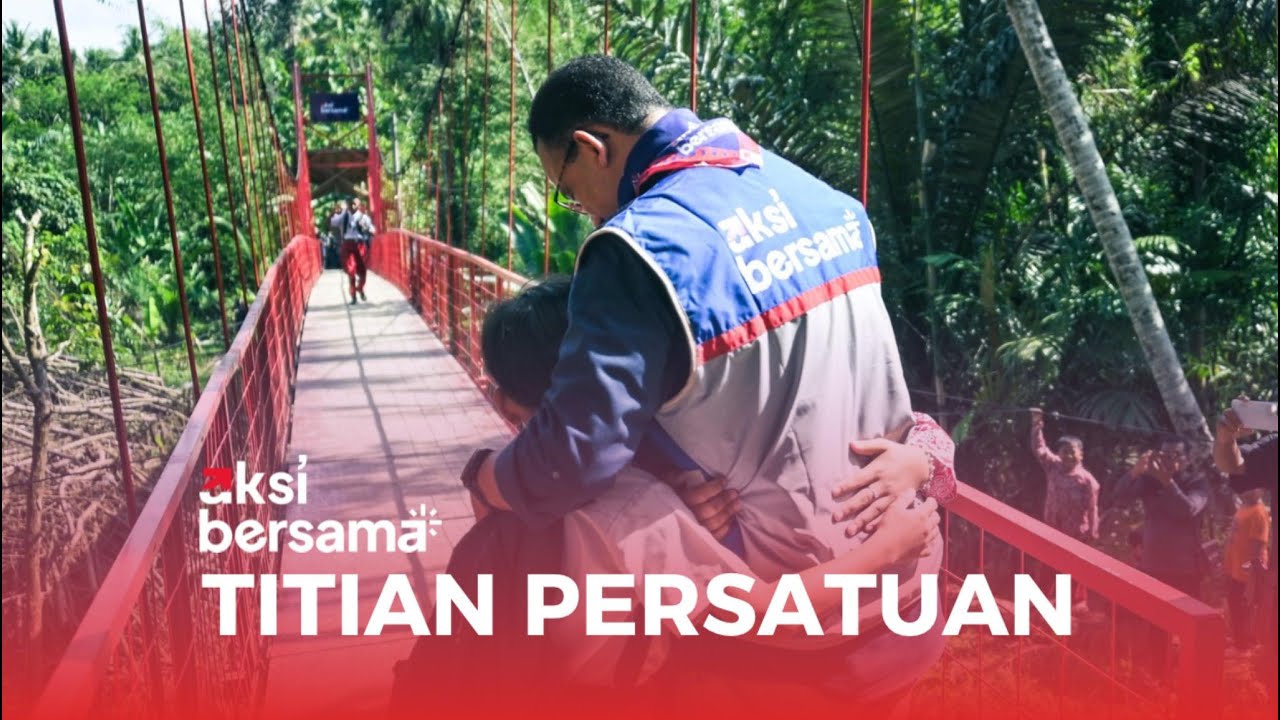 #AksiBersama Titian Persatuan