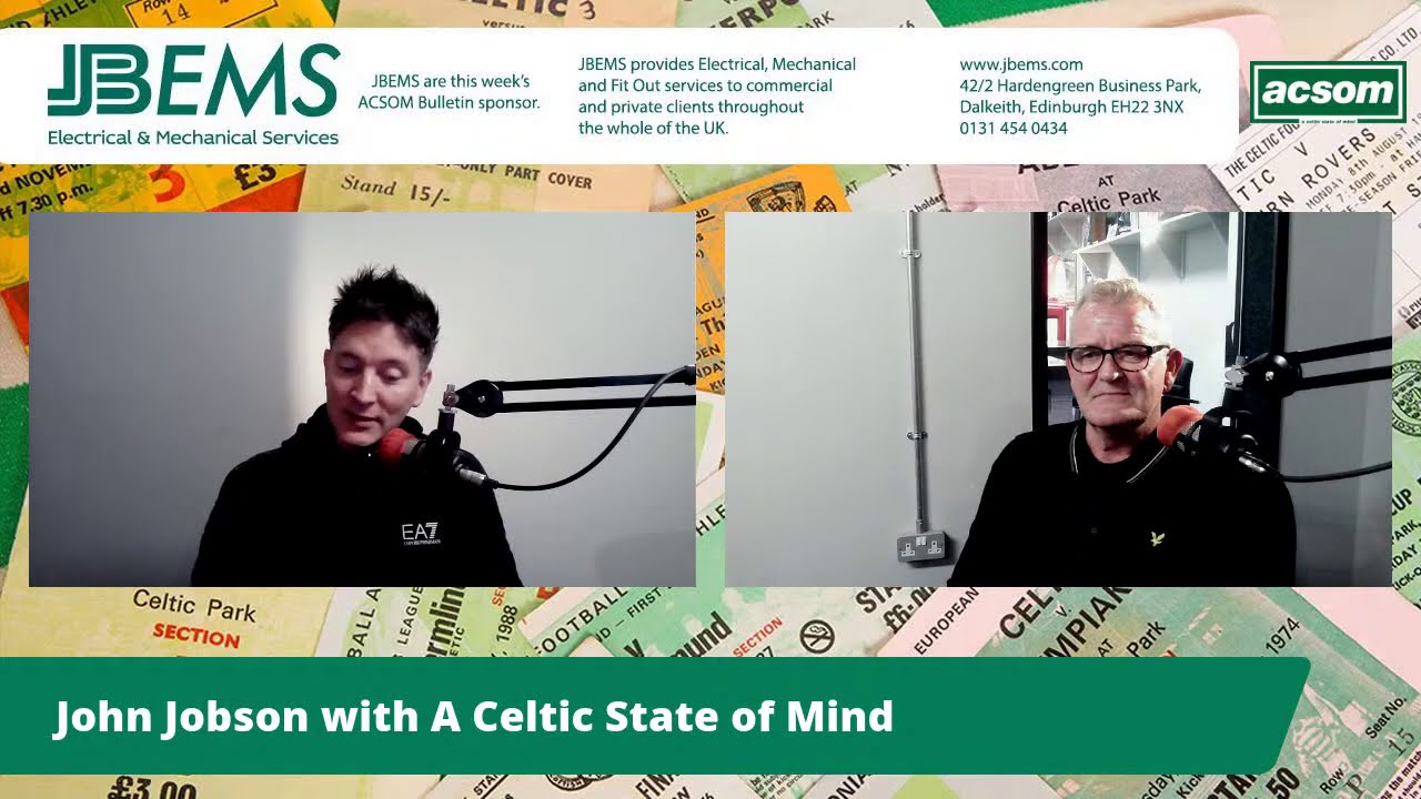John Jobson with A Celtic State of Mind - John Peel, George Best, Meadowbank Thistle, Skids & more
