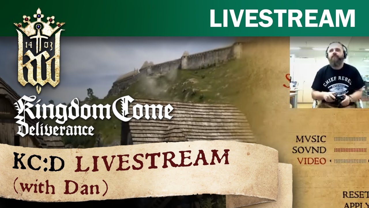 Kingdom Come: Deliverance Prototype Live Stream