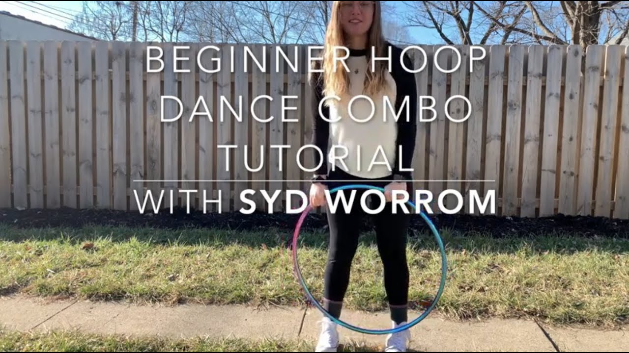 Beginner Hoop Dance Combo Tutorial - Syd Worrom