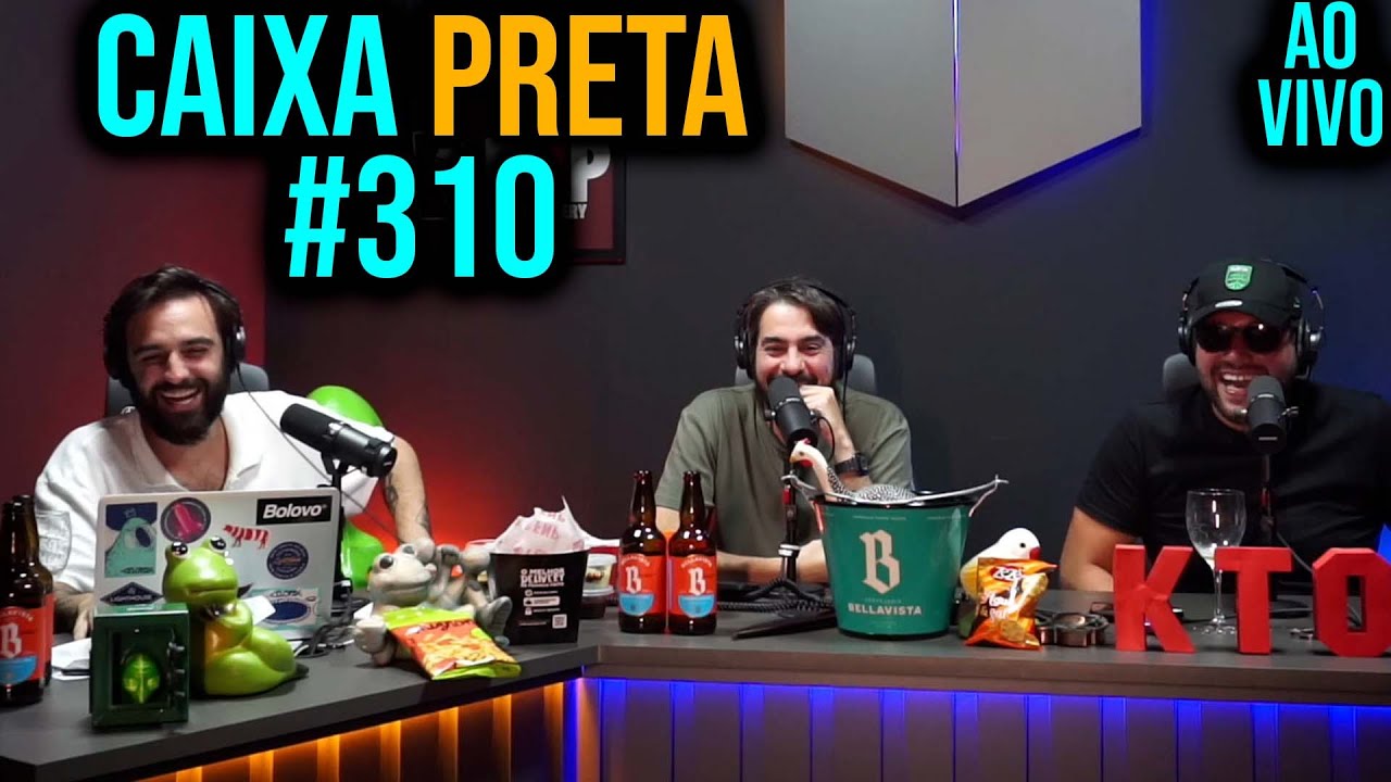Ep. 310 - Beiradinha, Velório Errado e 1ª Bronha