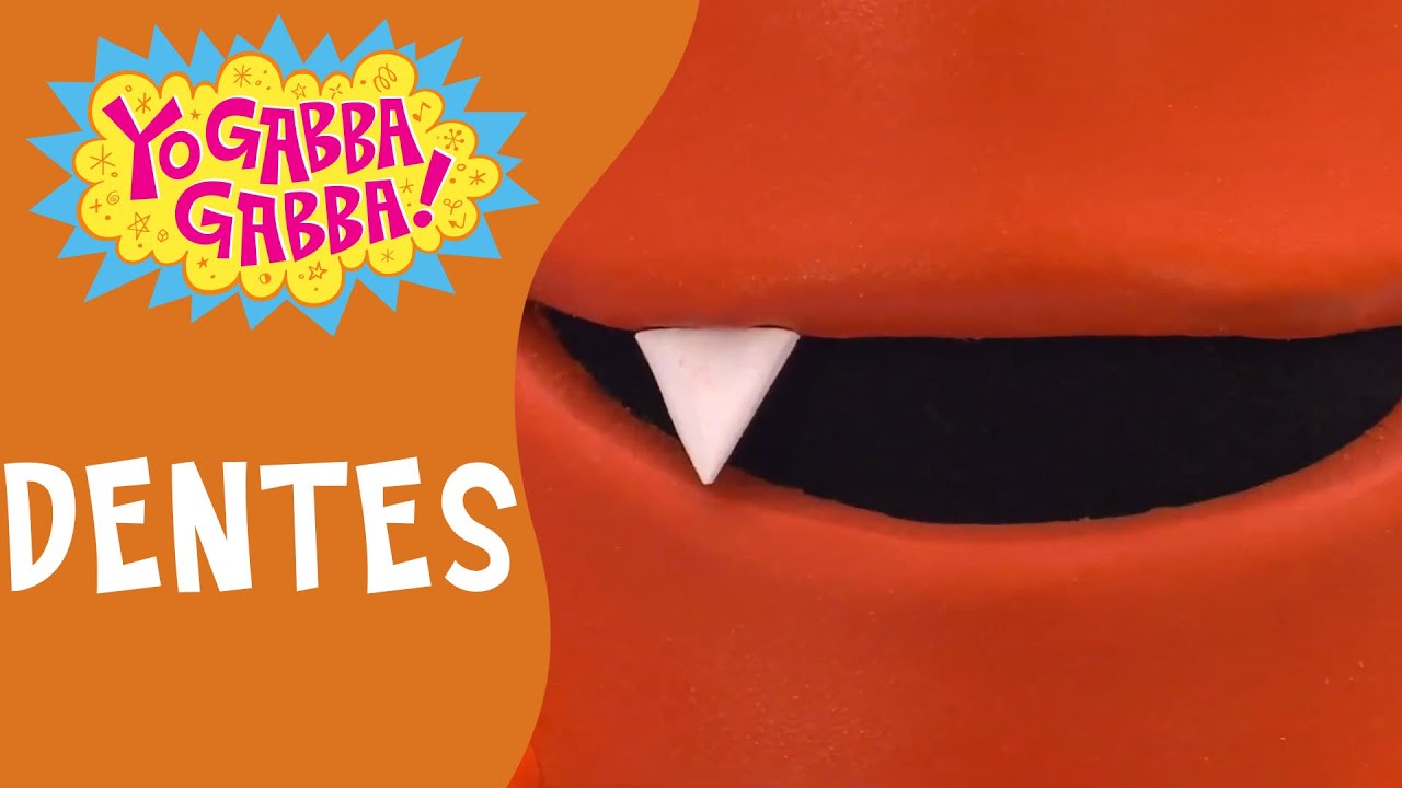 Dentes | Yo Gabba Gabba | Episódio Completo | @YoGabbaGabbaPortugues