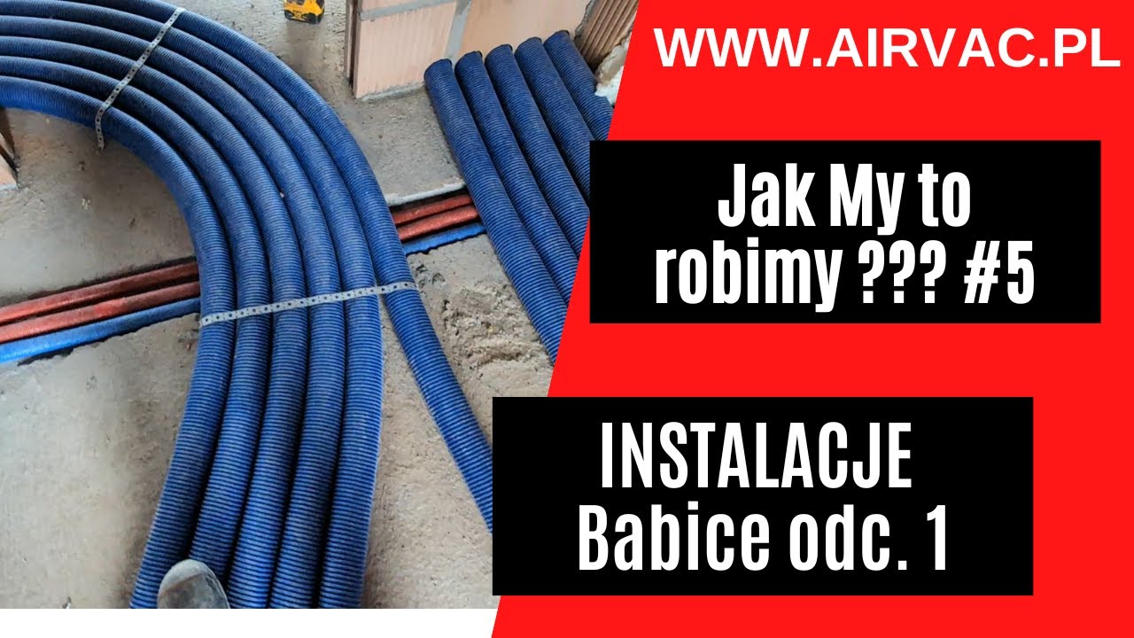 Jak My to robimy #5 Komplet instalacji na inwestycji w Babicach odc. 1