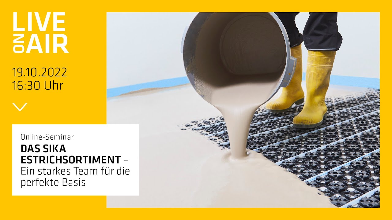 Das Sika®Estrichtsortiment - Online Seminar