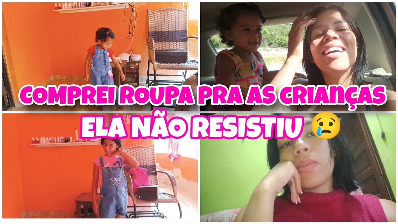 COMPREI ROUPA PRA AS CRIANÇAS|PASSAMOS UM PERRENGUE 