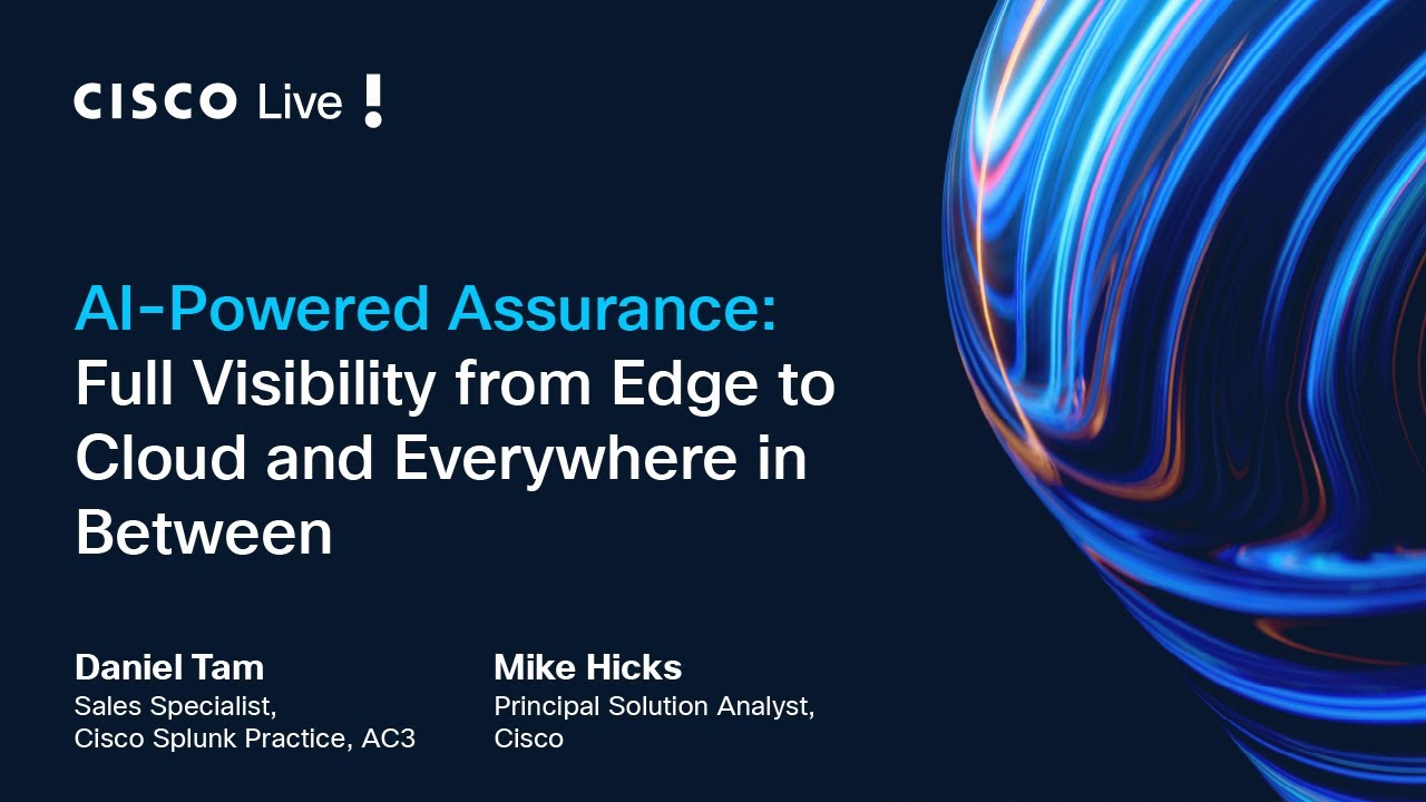 Centre Stage Session: AI-Powered Assurance: Full Visibility from Edge to Cloud and In Between