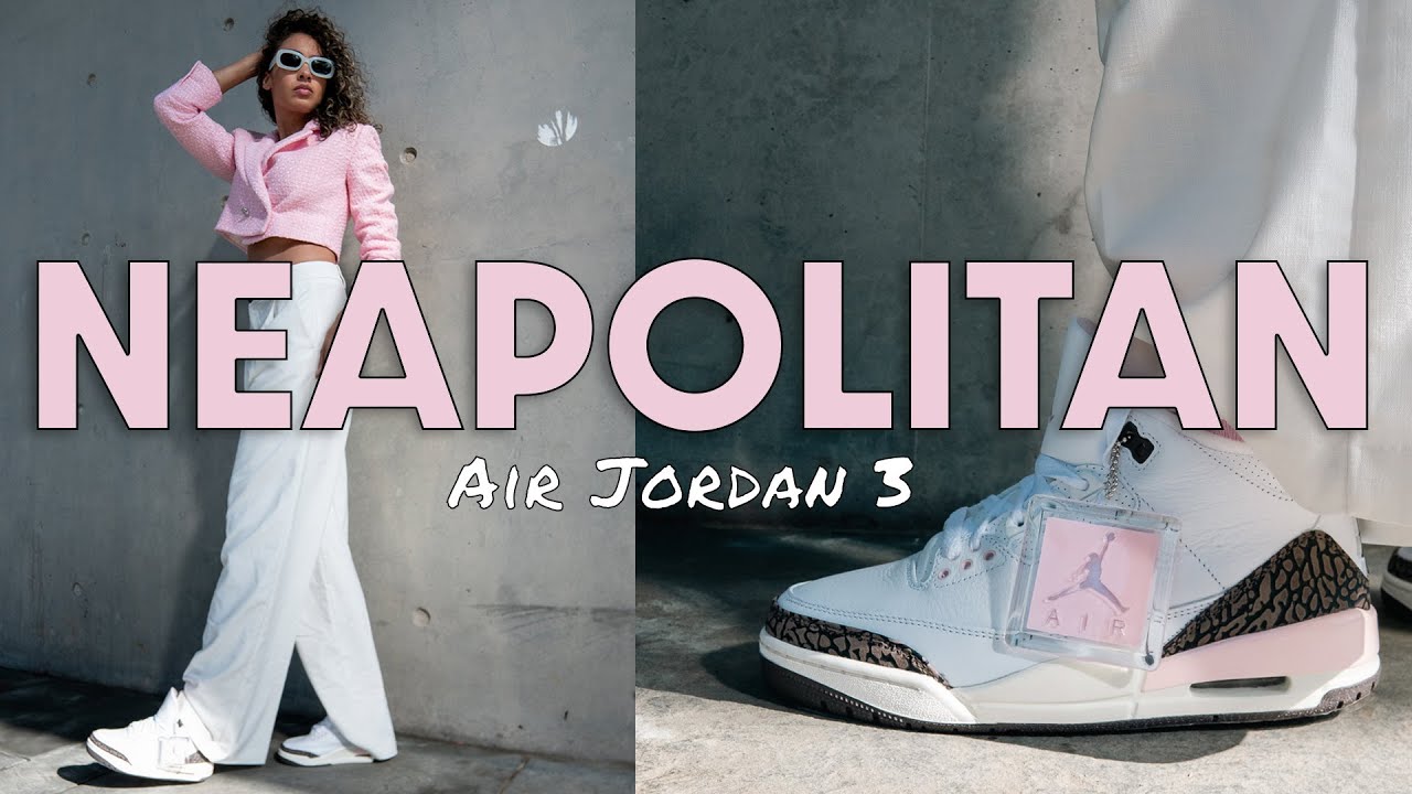 AN IDEAL JORDAN FOR SUMMER? Air Jordan 3 Neapolitan Dark Mocha On Foot Review and How to Style