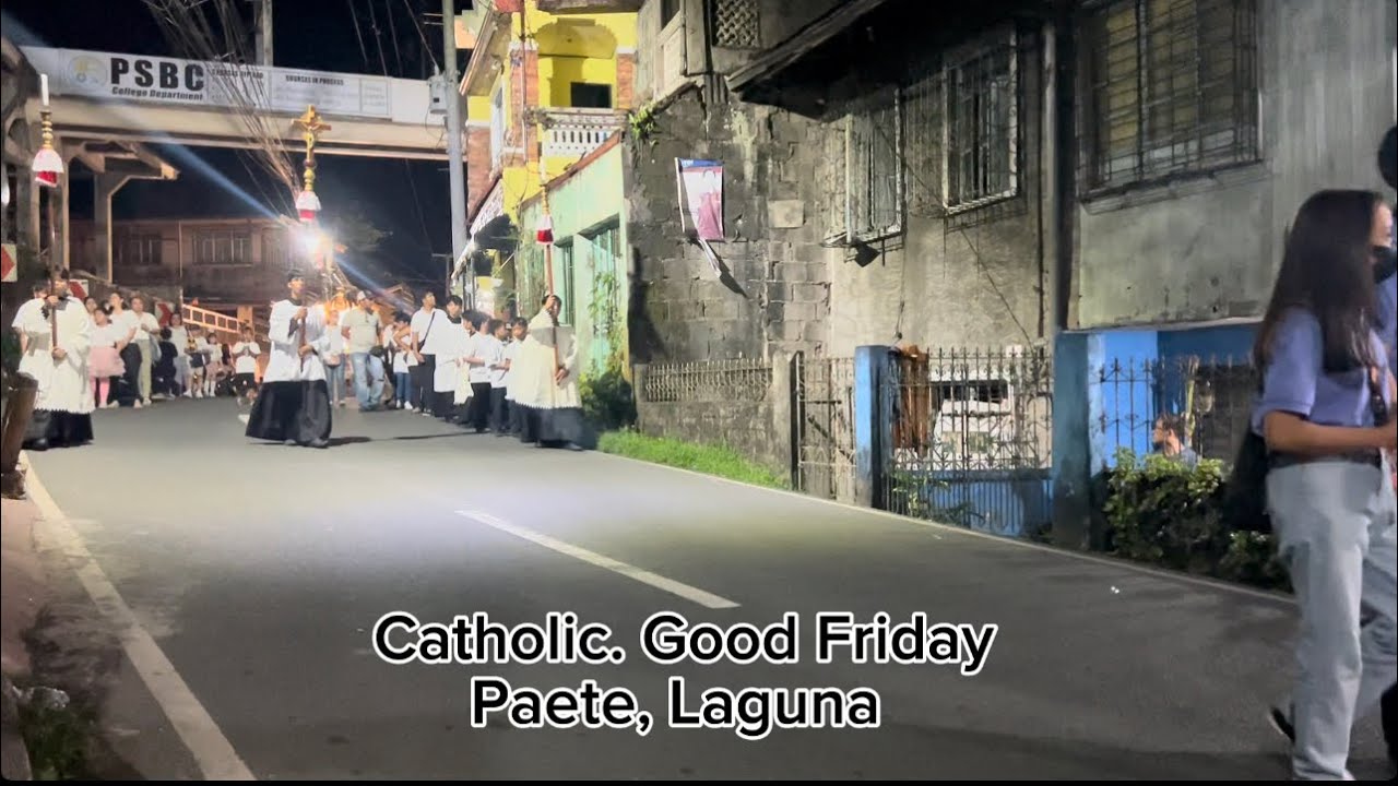 March 29, 2024 | Catholic - Mahal na araw sa Paete, Laguna