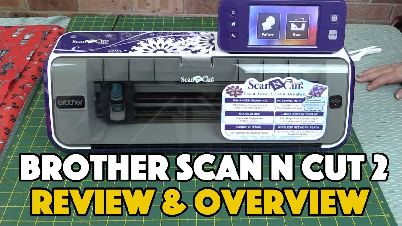 Brother Scan n Cut 2 Review and Overview