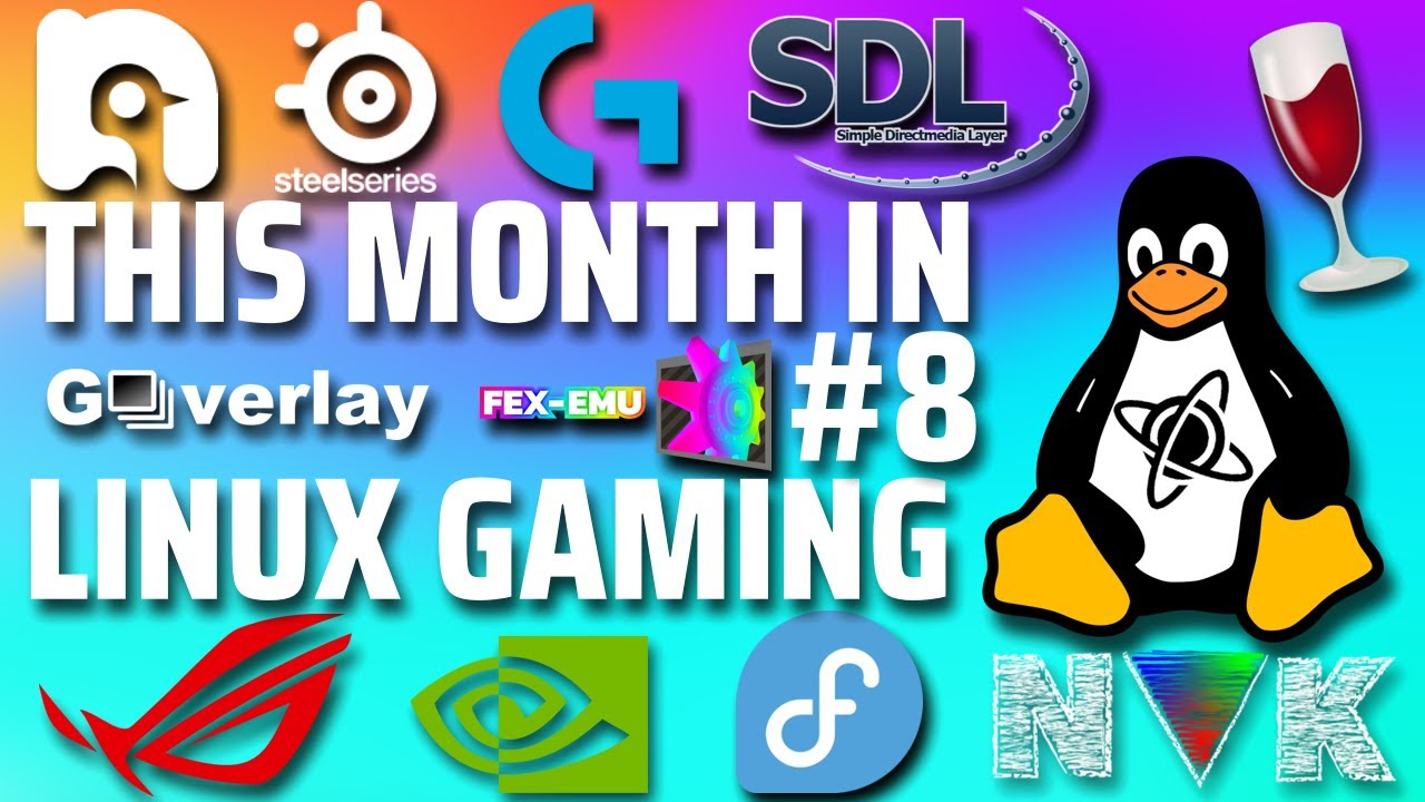 В этом месяце в мире Linux-игр #8 | Goverlay Flatpak, более 25 гарнитур SteelSeries, FEX, SDL Way...