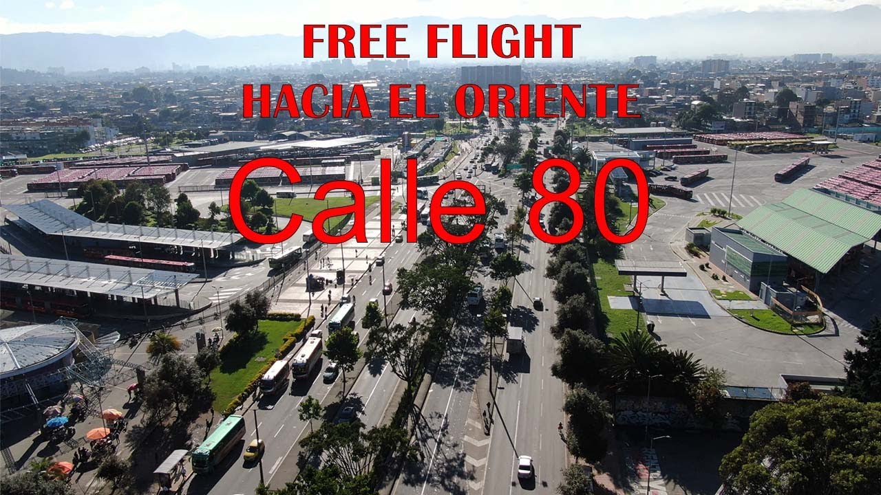 Free Flight | Calle 80 from Siberia Toll to K86 | Bogota, Colombia | Drone